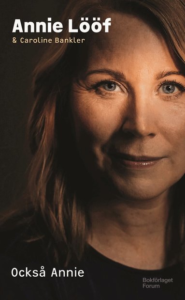 Annie Lööf, Caroline Bankler - Också Annie, Pocket