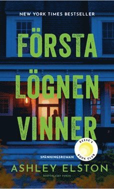Ashley Elston - Första lögnen vinner, Inbunden