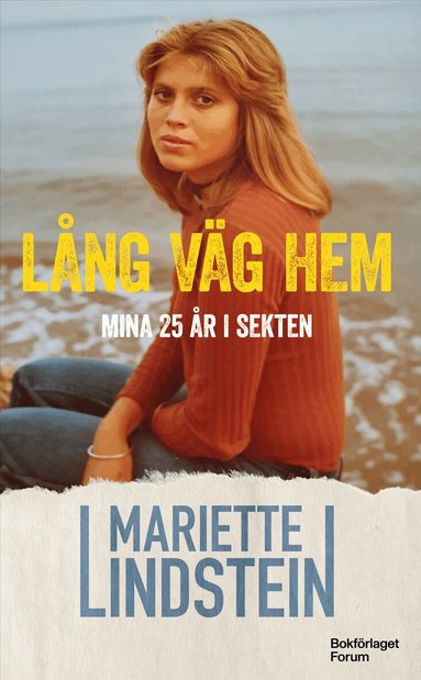 Mariette Lindstein - Lång väg hem : mina 25 år i sekten, Pocket