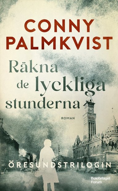bokomslag Räkna de lyckliga stunderna