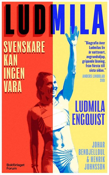 Ludmila Engquist, Johar Bendjelloul, Henrik Johnsson - Ludmila : svenskare kan ingen vara, Pocket