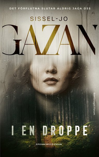 Sissel-Jo Gazan - I en droppe, Inbunden
