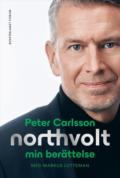 Peter Carlsson, Markus Lutteman - Northvolt : min berättelse, Inbunden