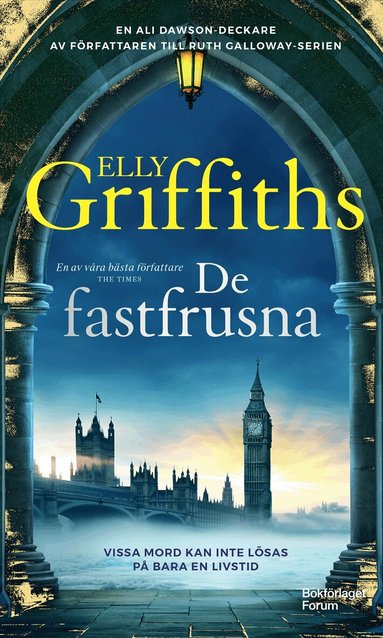 Elly Griffiths - De fastfrusna, Pocket