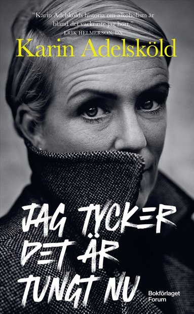 Karin Adelsköld - Jag tycker det är tungt nu, Pocket