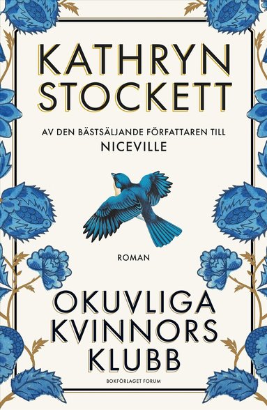 Kathryn Stockett - Okuvliga kvinnors klubb, Inbunden. Tillgänglighet: Lägg till