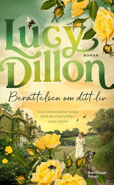 Lucy Dillon - Berättelsen om ditt liv, Pocket