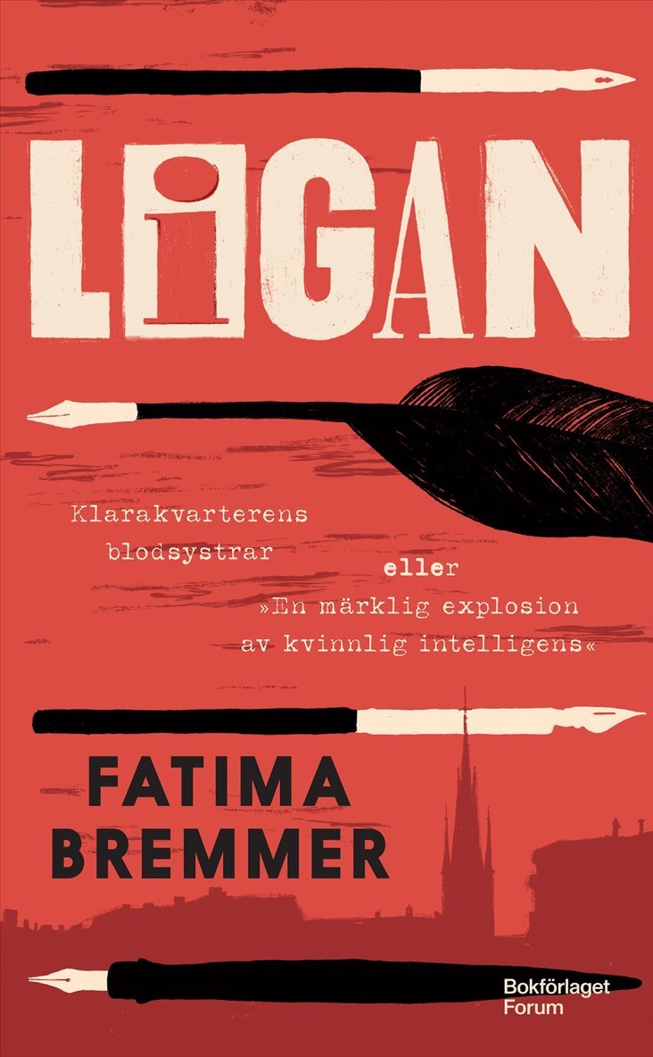 Fatima Bremmer - Ligan : Klarakvarterens blodsystrar eller ”En märklig explosion av kvinnlig intelligens”, Storpocket