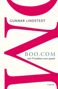 bokomslag Boo.com: och IT-bubblan som sprack