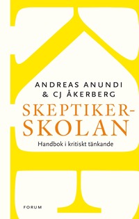 bokomslag Skeptikerskolan : handbok i kritiskt tänkande