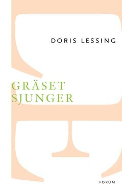 Doris Lessing - Gräset sjunger, Häftad