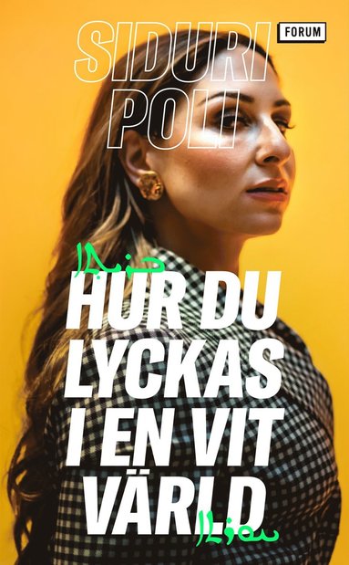 bokomslag Hur du lyckas i en vit värld