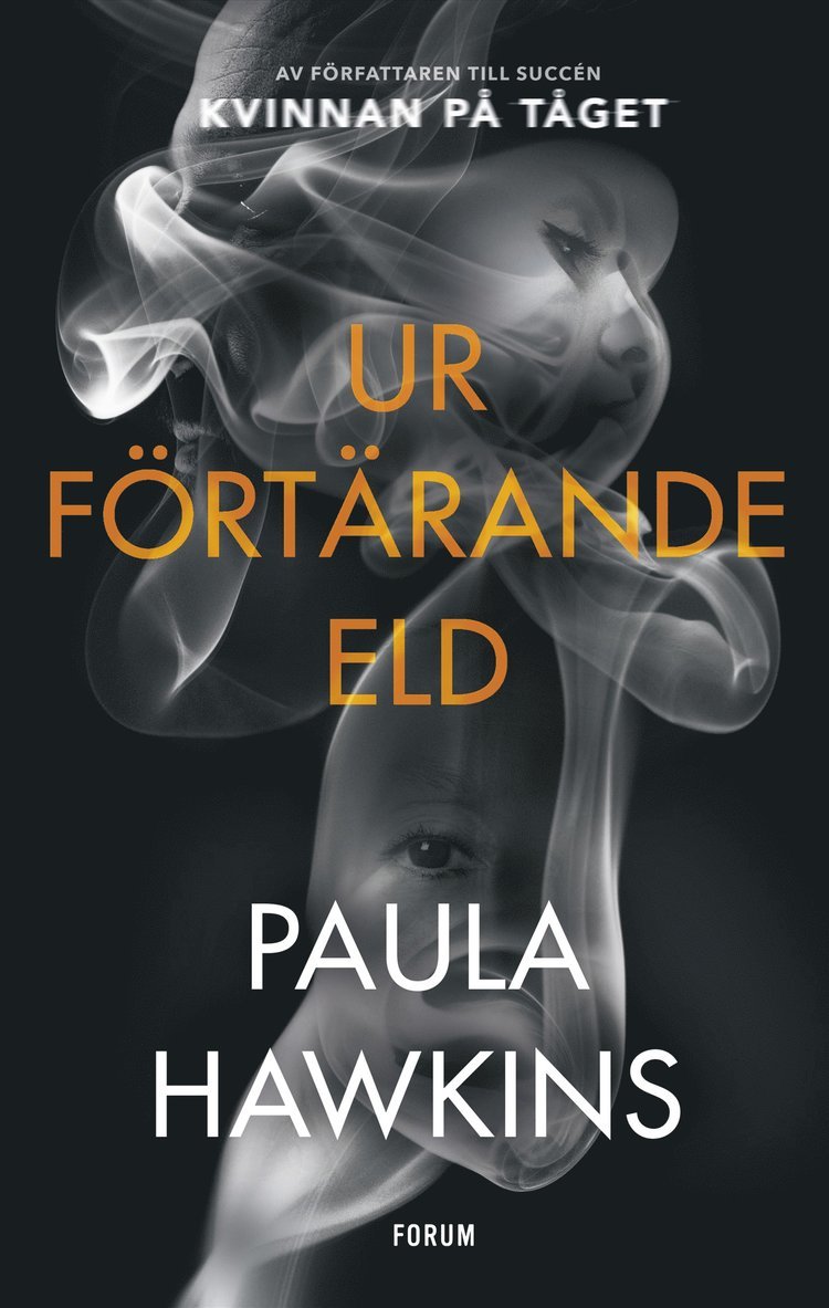 Paula Hawkins - Ur förtärande eld, Inbunden