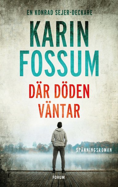 Karin Fossum - Där döden väntar, Inbunden
