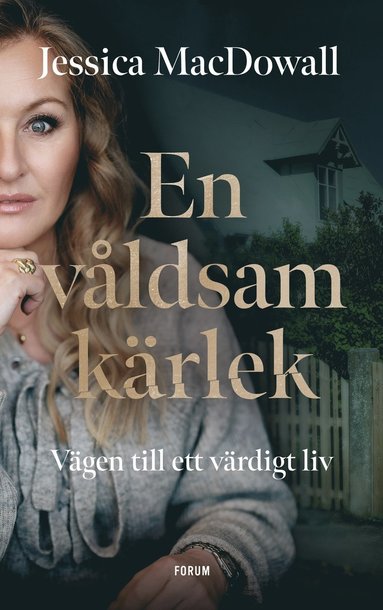 bokomslag En våldsam kärlek : vägen till ett värdigt liv