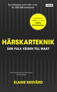 bokomslag Härskarteknik : den fula vägen till makt