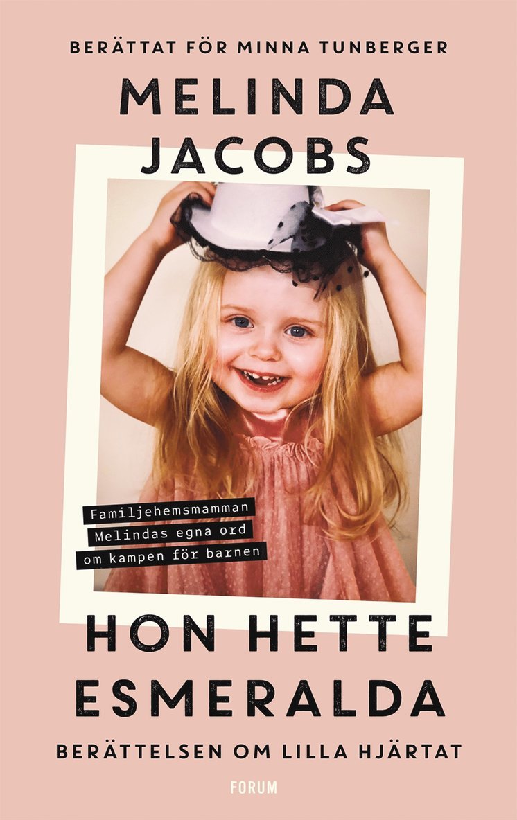 Melinda Jacobs, Minna Tunberger - Hon hette Esmeralda, Pocket