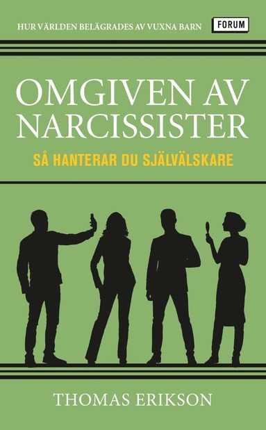bokomslag Omgiven av narcissister : så hanterar du självälskare