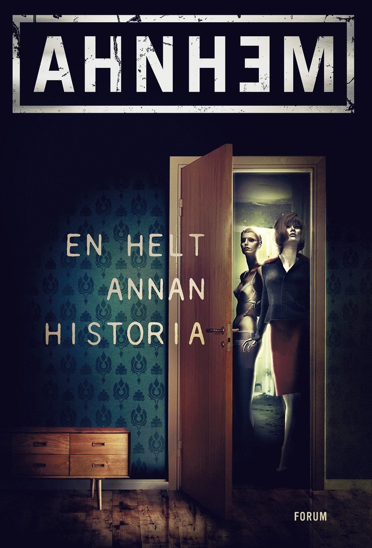 Stefan Ahnhem - En helt annan historia, Inbunden