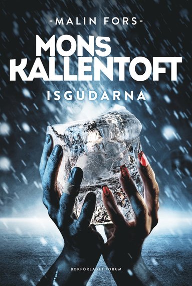 Mons Kallentoft - Isgudarna, Inbunden