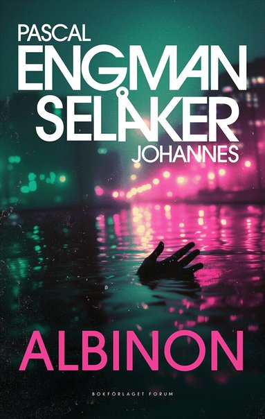 Pascal Engman, Johannes Selåker - Albinon, Inbunden