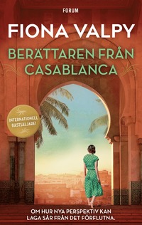 bokomslag Berättaren från Casablanca