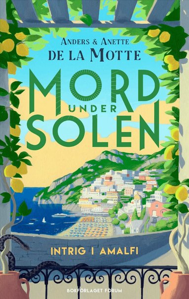 Anders de la Motte, Anette de la Motte - Intrig i Amalfi, Inbunden