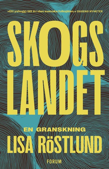 Lisa Röstlund - Skogslandet : en granskning, Storpocket