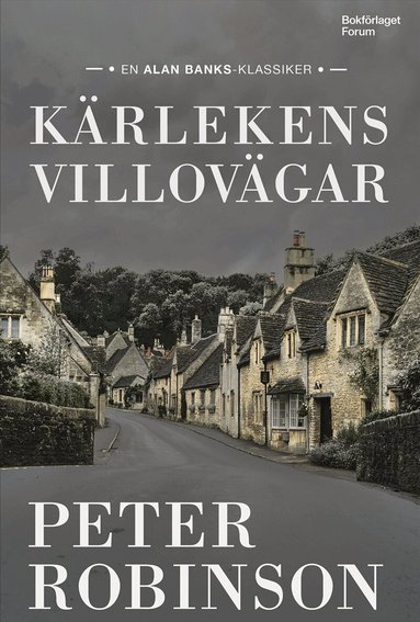 Peter Robinson - Kärlekens villovägar, Inbunden