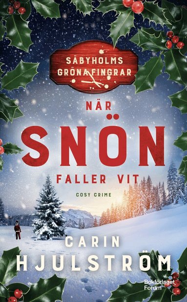 Carin Hjulström - När snön faller vit, Pocket