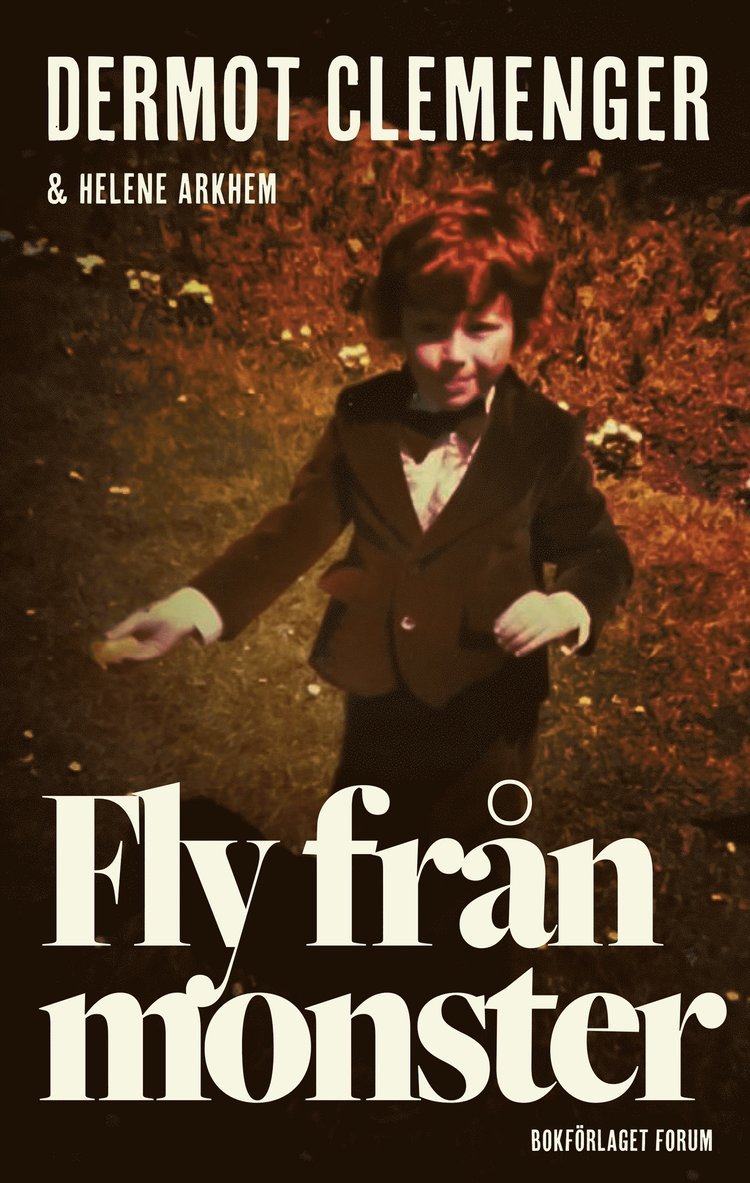 Dermot Clemenger, Helene Arkhem - Fly från monster, Inbunden