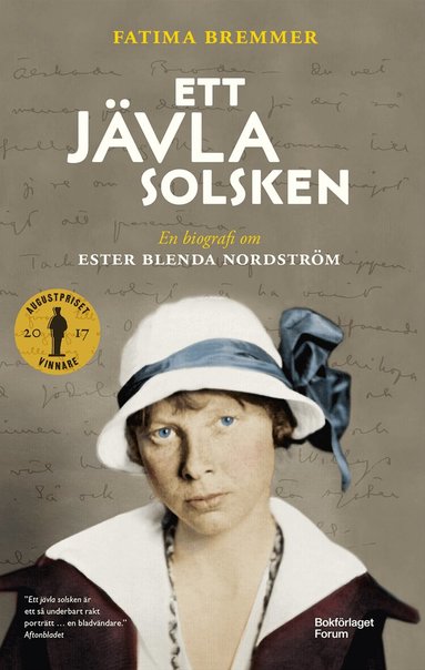 Fatima Bremmer - Ett jävla solsken : en biografi om Ester Blenda Nordström, Storpocket