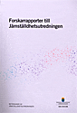 bokomslag Forskarrapporter till Jämställdhetspolitiska utredningen. SOU 2015:86. : Forskningsbilagor till Mål och myndighet. En effektiv styrning av jämställdhetspoltiiken