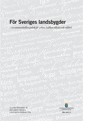 För Sveriges landsbygder. SOU 2017:1. En sammanhållen politik för arbete, hållbar tillväxt och välfärd : Slutbetänkande från Parlamentariska landsbygdskommittéen