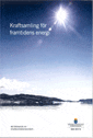 Kraftsamling för framtidens energi. SOU 2017:2. : Betänkande från Energikommissionen