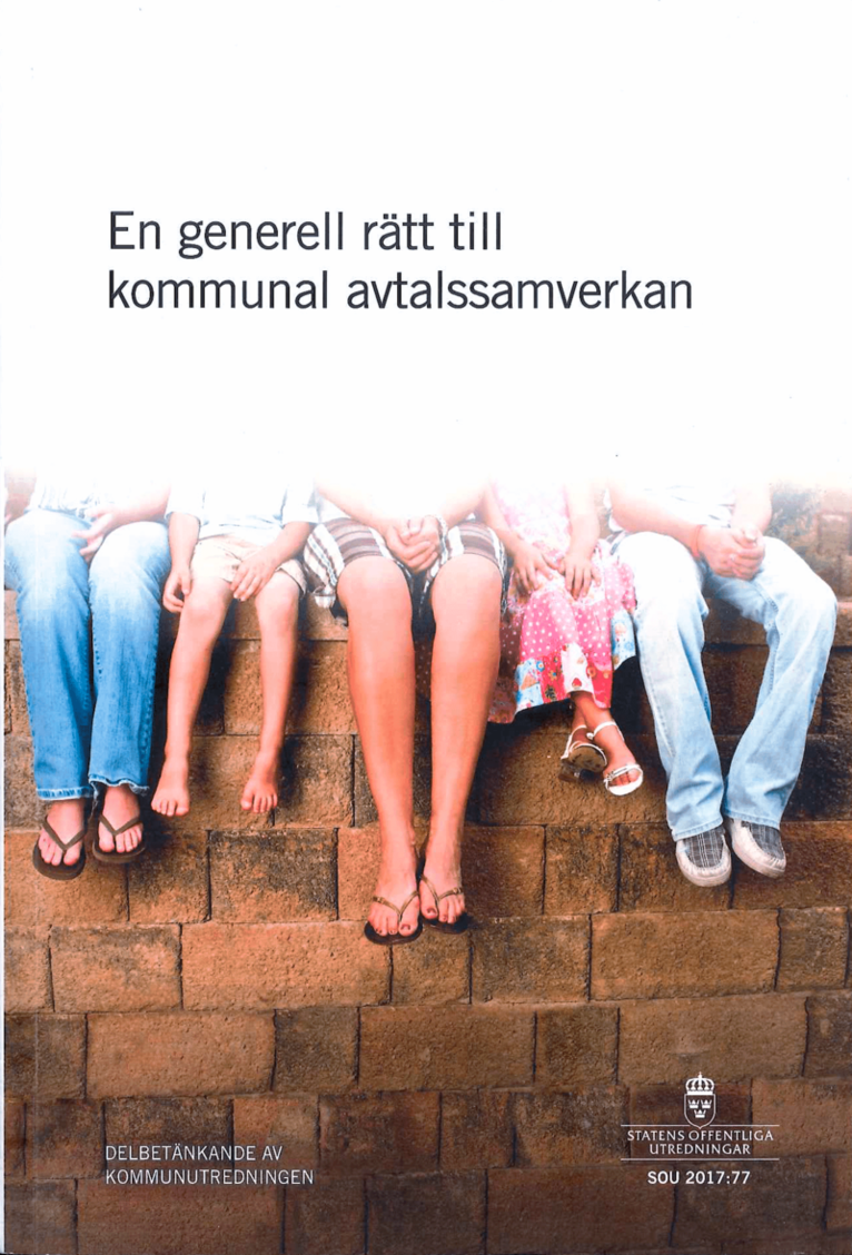 Finansdepartementet - En generell rätt till kommunal avtalssamverkan. SOU 2017:77 : Delbetänkande från Kommunutredningen, Häftad