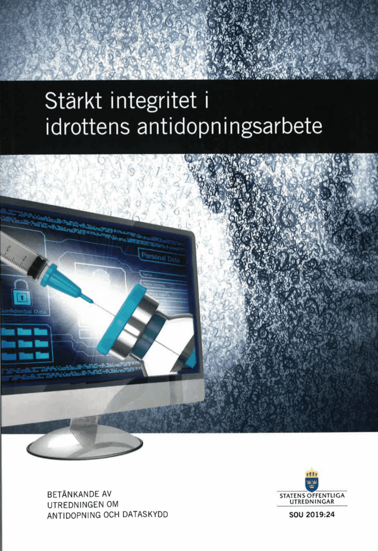 Kulturdepartementet - Stärkt integritet i idrottens antidopningsarbete. SOU 2019:24 : Betänkande från Utredningen om antidopning och dataskydd (S 2018:07), Häftad