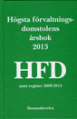bokomslag Högsta förvaltningsdomstolens årsbok 2013 (HFD)