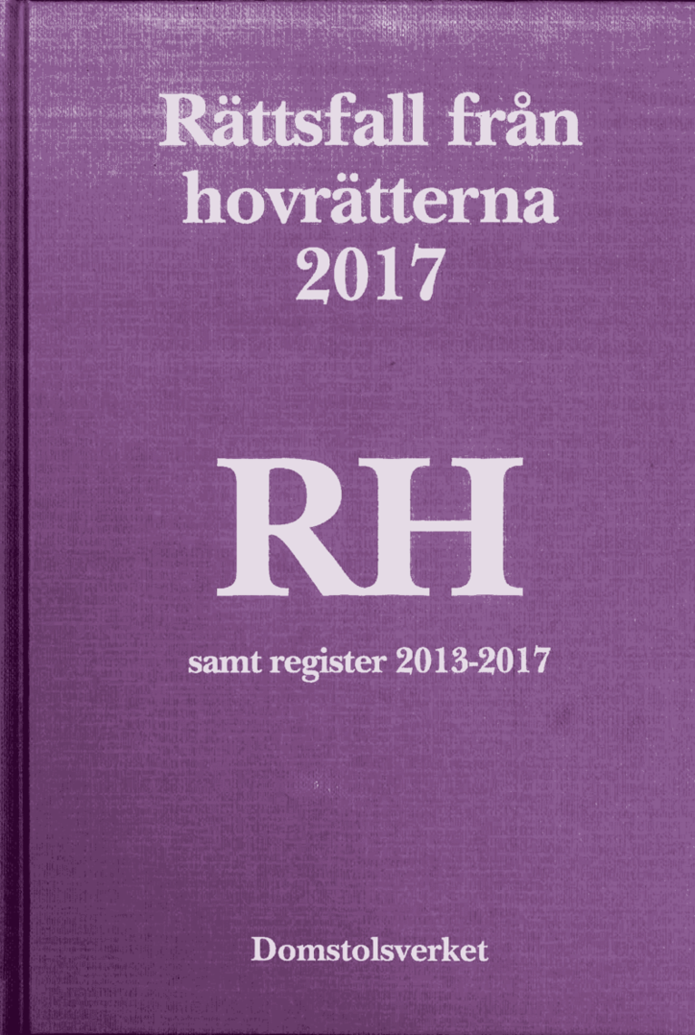 Rättsfall från hovrätterna. Årsbok 2017 (RH) : samt register 2013-2017 1