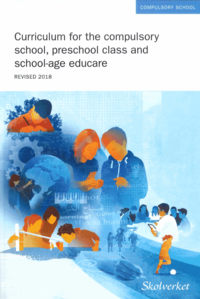 bokomslag Curriculum for the compulsory school, preschool class and school-age educare 2011, revised 2018