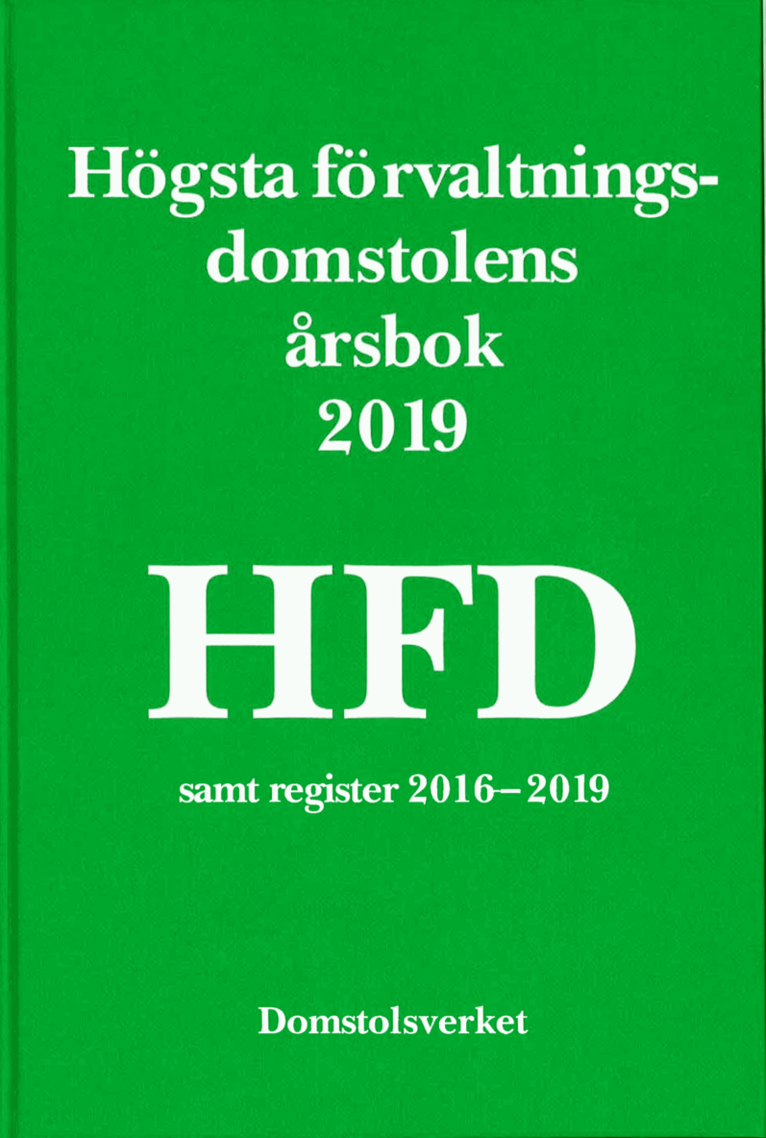 Högsta förvaltningsdomstolens årsbok 2019 (HFD) 1