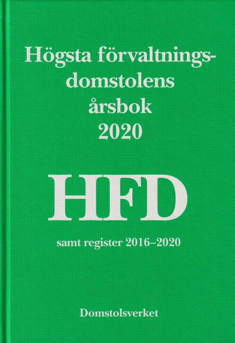 Högsta förvaltningsdomstolens årsbok 2020 (HFD) 1