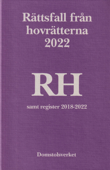 bokomslag Rättsfall från hovrätterna. Årsbok 2022 (RH)