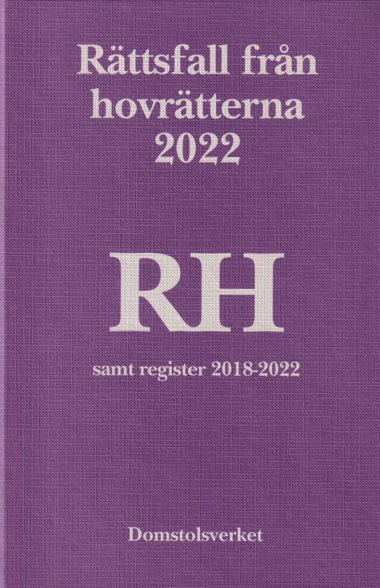 Rättsfall från hovrätterna. Årsbok 2022 (RH) 1