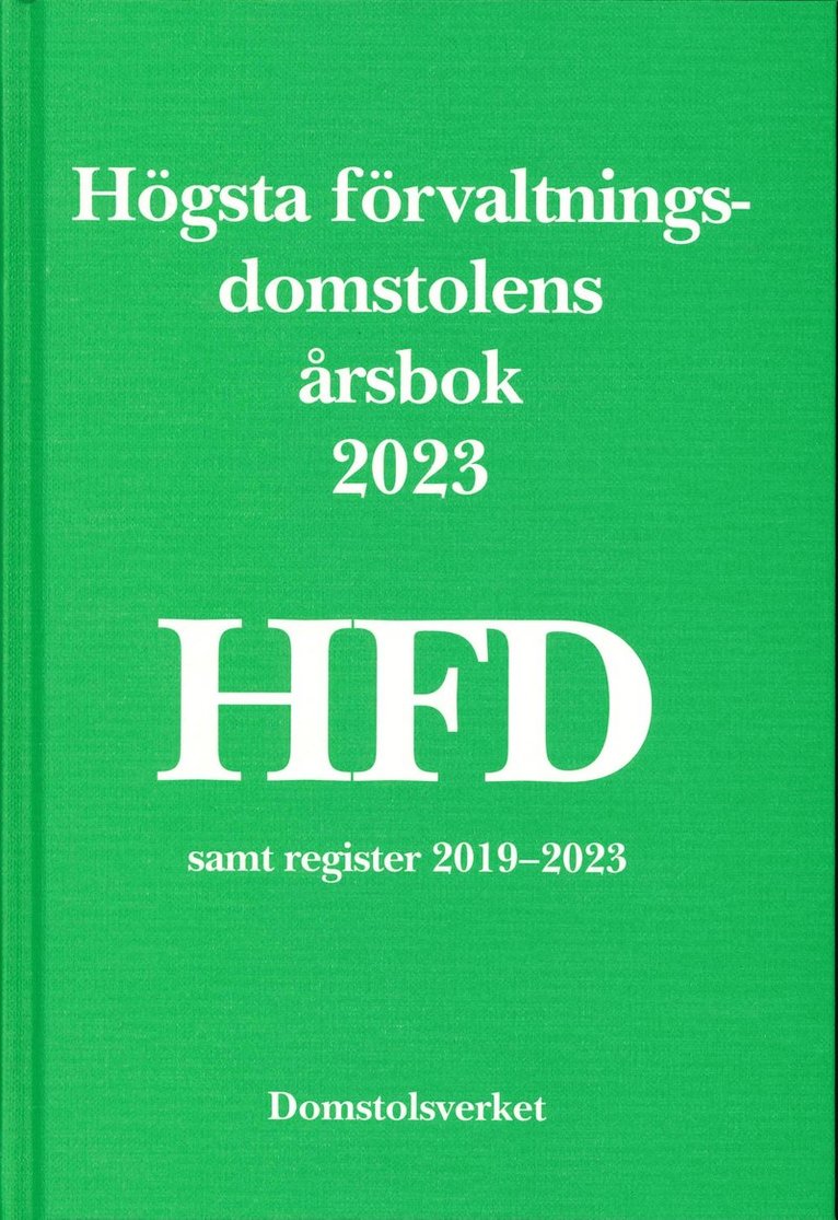 Högsta förvaltningsdomstolens årsbok 2023 HFD, Inbunden