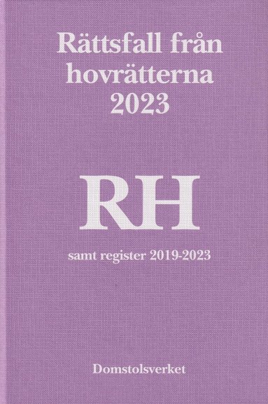 bokomslag Rättsfall från hovrätterna. Årsbok 2023 (RH)