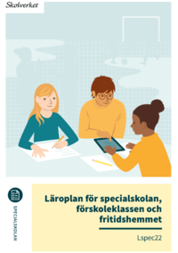 bokomslag Läroplan för specialskolan, förskoleklassen och fritidshemmet. Lspec22