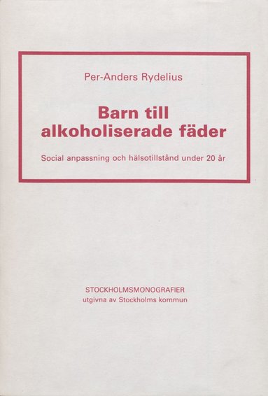 bokomslag Barn till alkoholiserade fäder