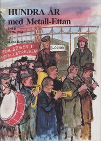 bokomslag Hundra år med Metall-ettan D. 2, 1929-1984