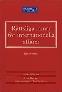 bokomslag Rättsliga ramar för internationella affärer : En översikt